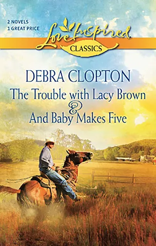 Trouble with Lacy Brown and And Baby Makes Five