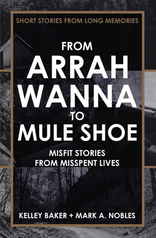 From Arrah Wanna to Mule Shoe