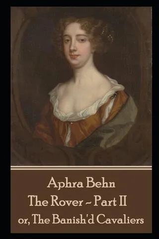 Aphra Behn - The Rover - Part II