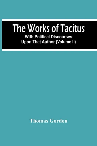 The Works of Tacitus, Volume II