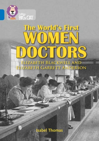 The World's First Women Doctors