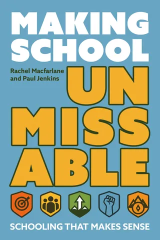 Making School Unmissable