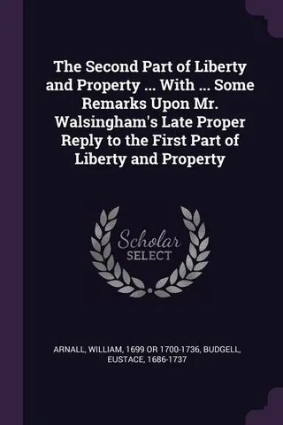 The Second Part of Liberty and Property