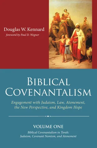 Biblical Covenantalism