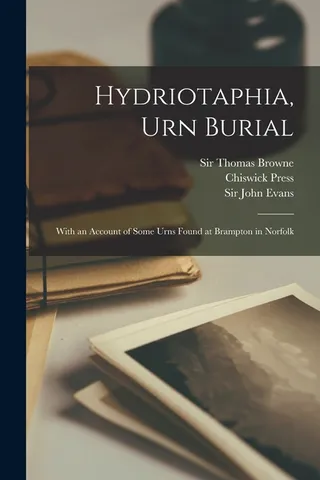 Hydriotaphia Urn Burial