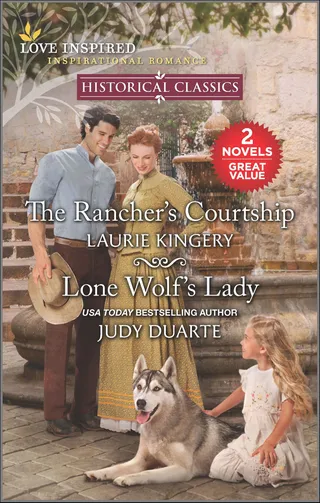 Rancher's Courtship & Lone Wolf's Lady