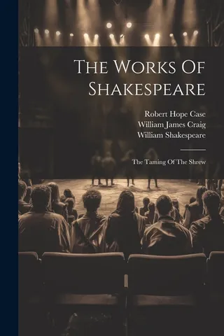 The Works of Shakespeare: The Taming of the Shrew