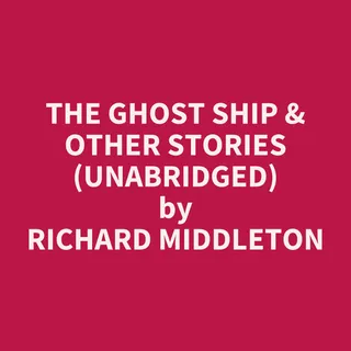 Ghost Ship & Other Stories
