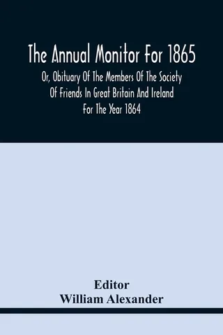 The Annual Monitor For 1865