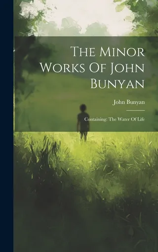 The Minor Works of John Bunyan