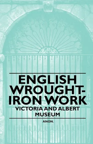 English Wrought Iron Work