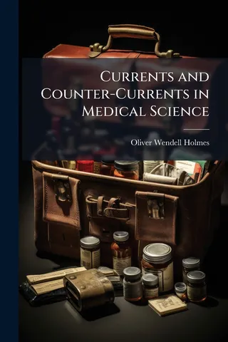 Currents and Counter-Currents in Medical Science
