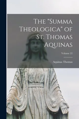 The "Summa Theologica" of St. Thomas Aquinas; Volume 22