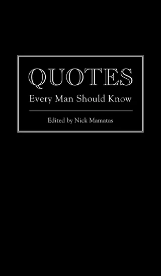 Quotes Every Man Should Know