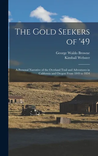 The Gold Seekers of '49