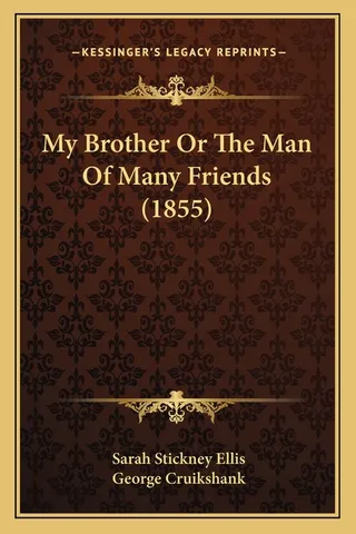 My Brother Or The Man Of Many Friends