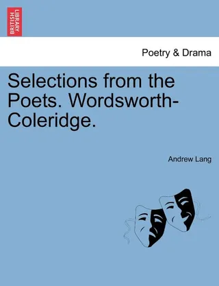 Selections from the Poets. Wordsworth-Coleridge.