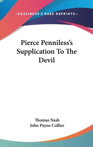 Pierce Penniless's Supplication To The Devil