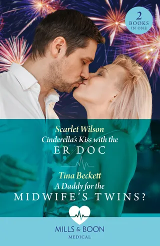 Cinderella's Kiss with the ER Doc / A Daddy for the Midwife’s Twins?