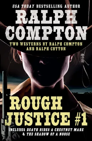 Ralph Compton Double: Rough Justice #1
