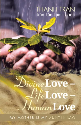 Divine Love – Life Love – Human Love