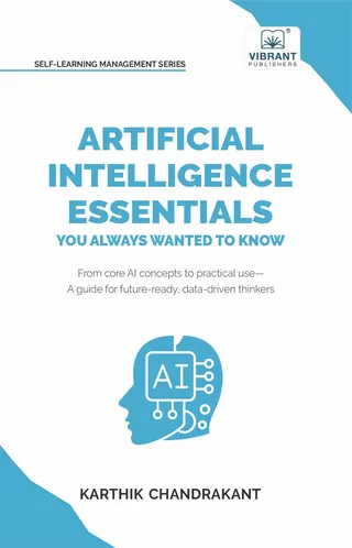 Artificial Intelligence Essentials You Always Wanted to Know
