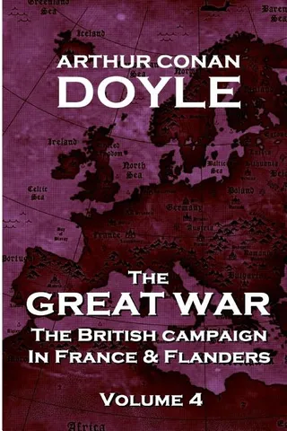 The British Campaign in France and Flanders - Volume 4