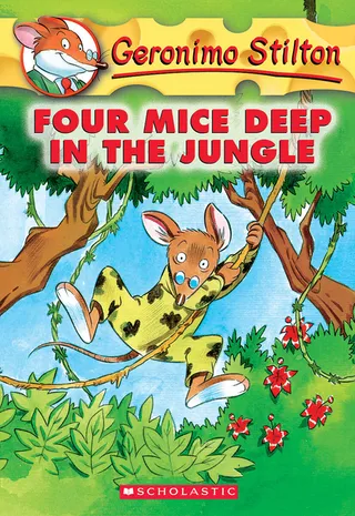 Four Mice Deep in the Jungle Geronimo Stilton #5