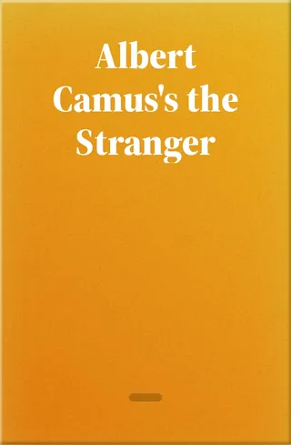 Albert Camus's the Stranger