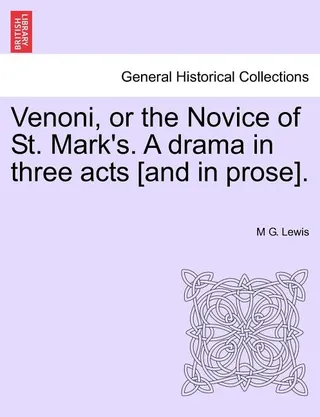 Venoni, or the Novice of St. Mark's