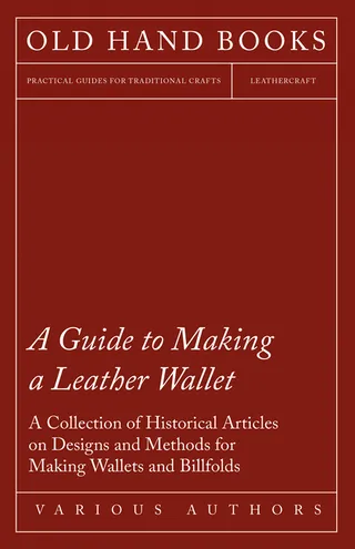A Guide to Making a Leather Wallet