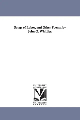 Songs of Labor, and Other Poems
