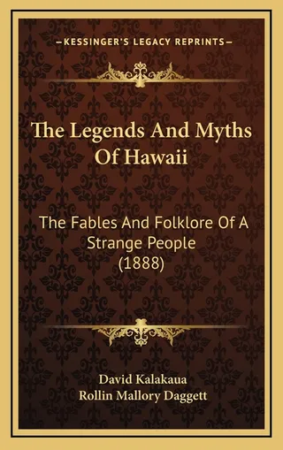 The Legends And Myths Of Hawaii