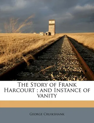 The Story of Frank Harcourt; And Instance of Vanity