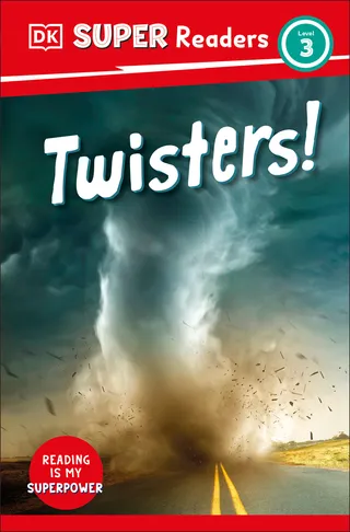 DK Super Readers Level 3 Twisters