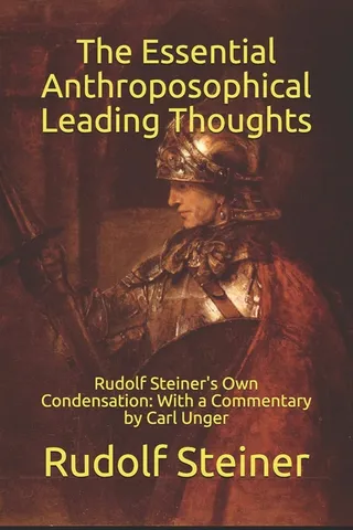 The Essential Anthroposophical Leading Thoughts