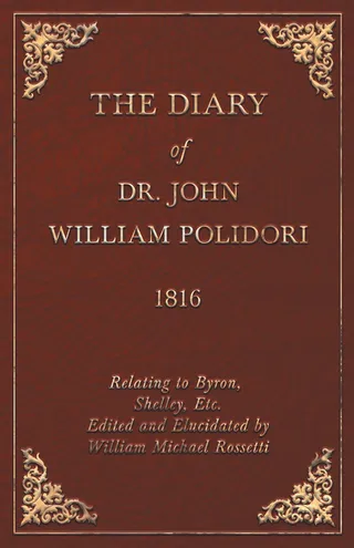 Diary, 1816, Relating to Byron, Shelley, Etc.