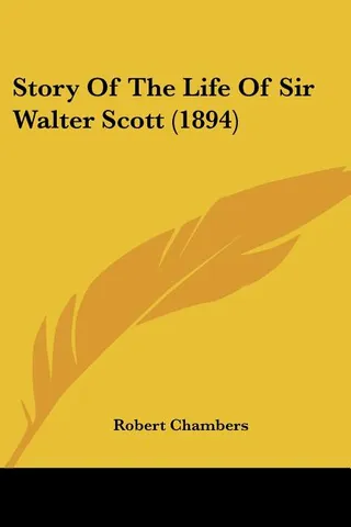 Story Of The Life Of Sir Walter Scott