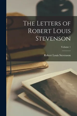 The Letters of Robert Louis Stevenson; Volume 1