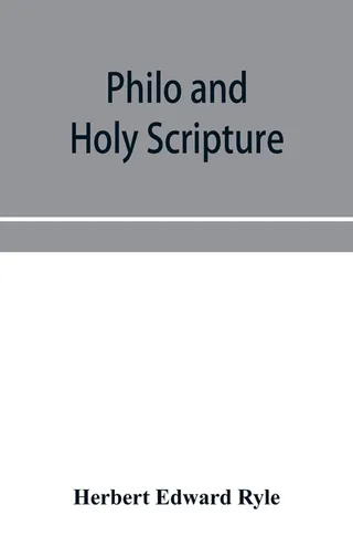 Philo and Holy Scripture