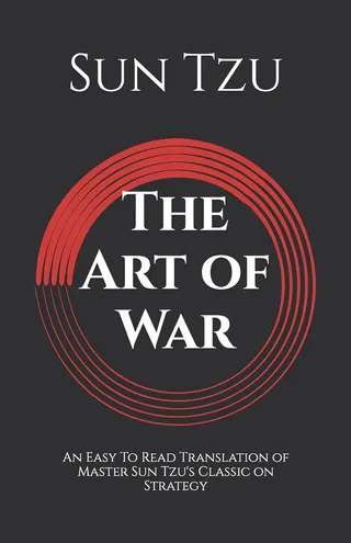 The Art of War - A Modern English Translation