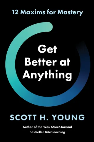 Get Better at Anything