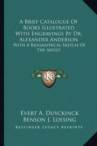 A Brief Catalogue Of Books Illustrated With Engravings By Dr. Alexander Anderson