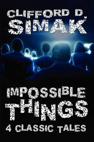 Impossible Things