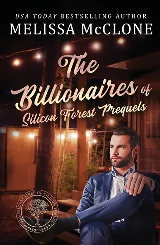 The Billionaires of Silicon Forest Prequels