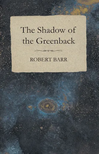 Shadow of the Greenback