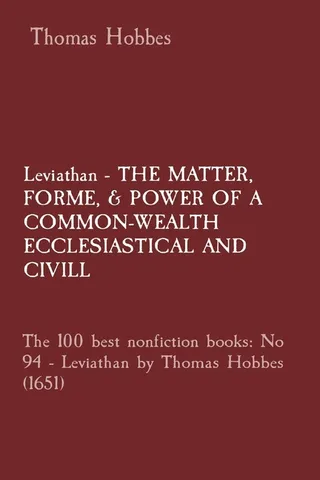 Leviathan - THE MATTER, FORME, & POWER OF A COMMON-WEALTH ECCLESIASTICAL AND CIVILL