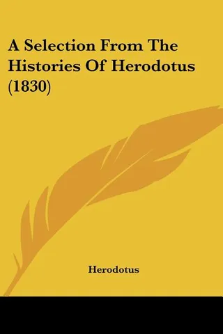 A Selection From The Histories Of Herodotus