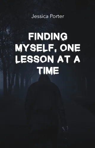 Finding Myself One Lesson At A Time
