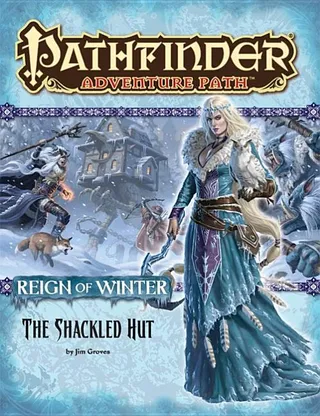 Pathfinder Adventure Path Reign of Winter Part 2 The Shackled Hut